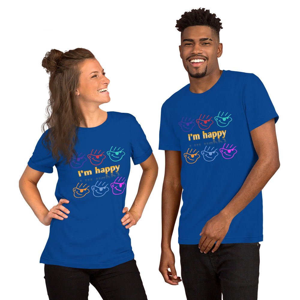 I'm happy T-shirt